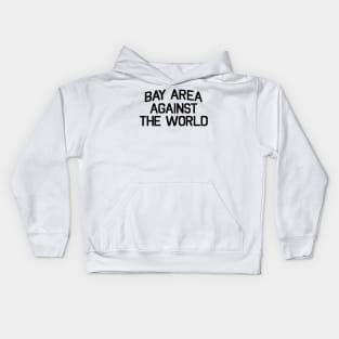 Bay Area Against The World Kids Hoodie